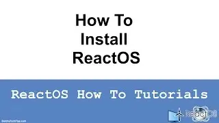 How To Install ReactOS