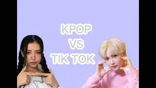 🎶💜 Kpop vs Tik tok ♥️🎶