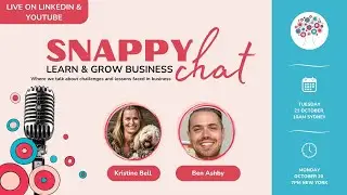 Learn & Grow Snappy Chat w/ Co-Founder of Emanda Ventures Ben Ashby