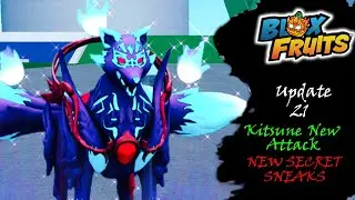 Blox Fruits Kitsune Update NEW ATTACKS! NEW HIDDEN SNEAKS