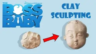 Boss baby sculpting out of clay. DIY
