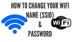 How to Change Your Wifi (SSID) Name & Password