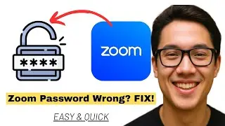 How To Fix Incorrect Password On Zoom App (Easy & Quick)