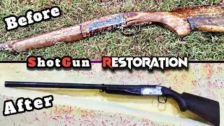 Restoration of Rusty ShotGun Steven Single Barrel Rusty gun Restoration 👍💓