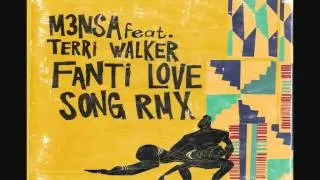 Fanti Love Song (Remix) - M3nsa ft. Terri Walker
