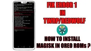 Fix Error 1 Magisk Installation in TWRP - HINDI