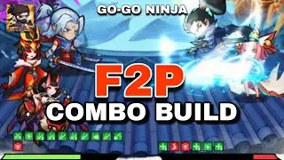 F2P COMBO BUILD | GO-GO NINJA
