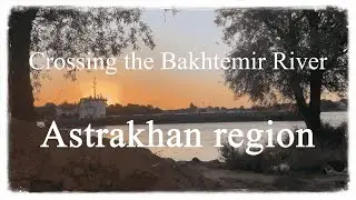 Russia. Astrakhan region - 4K/60