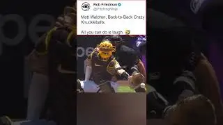 Crazy Back to Back Knuckleballs from Matt Waldron!