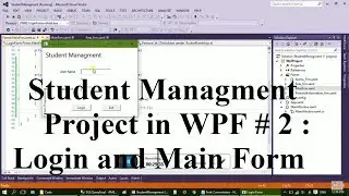 Student Management Project in WPF  # 2 : Login Form,Main Form