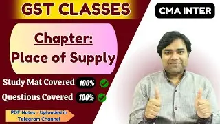 🔥Place of Supply - Marathon ✅CMA Inter - Dec, 2024 || MUST WATCH #cmainteridt #gst