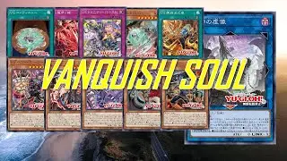 [NEW] VANQUISH SOUL deck Mar.2023 | Testing new Archetype