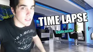 TIME LAPSE + EXPLICACIÓN | NyctoVlogs