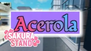 How To Get ACEROLA | Roblox Sakura Stand