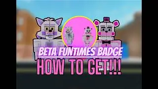 Fredbear's Diner RP (Classic) - How to Get The Betas Badge! (and showcase)