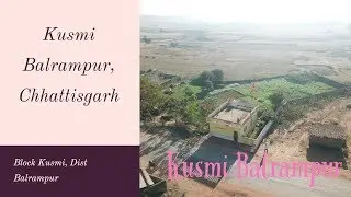 Kusmi Balrampur Chhattisgarh