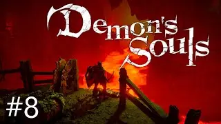 We're so good at Demon's Souls #8