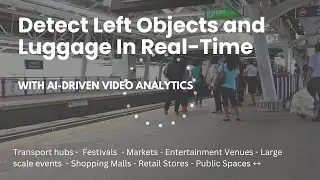 🚨 AI-Driven Video Analytics for Real-Time Abandoned Object & Left Luggage Detection / 99% Accuracy 🚨