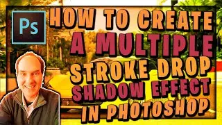 How To Create A Multiple Stroke Drop Shadow Effect In Photoshop | Adobe Photoshop Tutorial