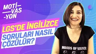 LGS İçin İngilizce Nasıl Çalışılır? Test Çözme Teknikleri Neler? 