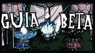 ⚙ NUEVA ACTUALIZACIÓN y BETA ⚙ | Guía Completa | Don't Starve Together