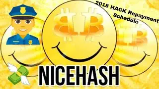 💰$60,000,000 NICEHASH HACK REPAYMENT SCHEDULE *UPDATE*💰
