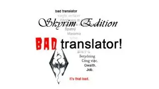 Badly Translated: Skyrim Announcement Trailer