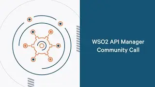 Streaming API Support in WSO2 API Manager 4.0.0 - WSO2 APIM Community Call (8/4/2021)