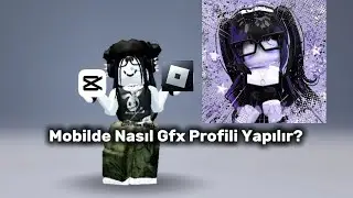 Mobilden Nasıl Gfx Profili Yapılır? #roblox #keşfet