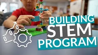 Building a STEM Education Program