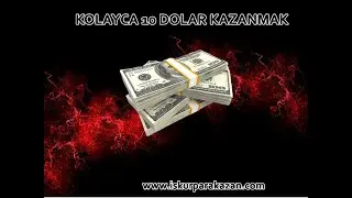 GÜNDE 10 DOLAR KAZANMAK BASİT VE ETKİLİ YÖNTEM