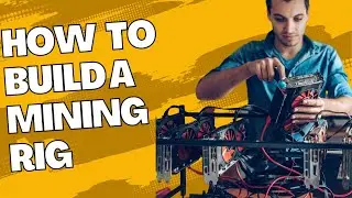 Building a mining rig in April 2023