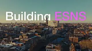 ESNS 2024 - Building ESNS