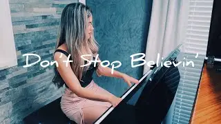 Don't Stop Believin' - Journey ( Piano Cover) Melissa Pianist