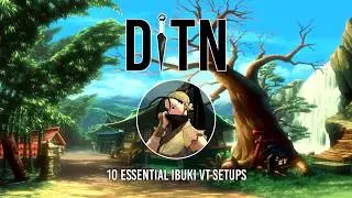 10 essential Ibuki vtrigger setups