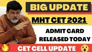 MHT CET 2021 ADMIT CARD | MHT CET 2021 | MHT CET ADMIT CARD
