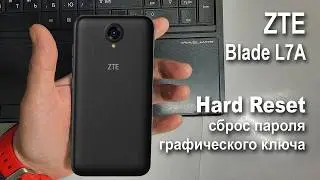 ZTE Blade L7A. ​​Resetting the pattern or password. Hard reset.
