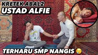 KRETEK ABAL2 USTAD ALFIE, SMP MENETESKAN AIR MATA 😢