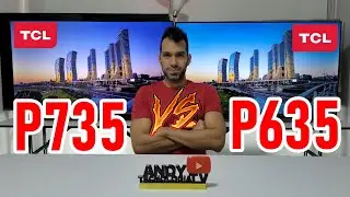 TCL P735 vs P635: 4K Smart TVs / Which is Better? The P735 has Dolby Vision and MEMC
