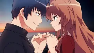 [AMV] Toradora -  Someone You Loved