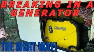 Breaking in a Generator the right way: Champion 4500 watt Inverter 