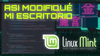 LINUX MINT: Mi escritorio modificado SIN USAR LA TERMINAL