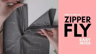 How to Sew and Design the Front Zipper Fly on Trousers  |  Beginner Tutorial