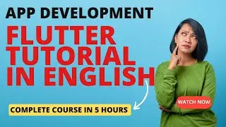 Flutter Complete Tutorial In 5 Hours