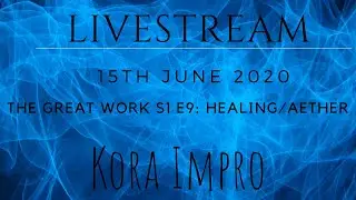 Kora impro Livestream 15th June 2020