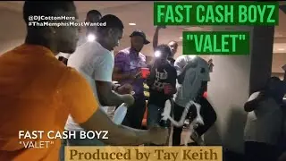 Fast Cash Boyz x Tay Keith -  "Valet" (Unreleased)