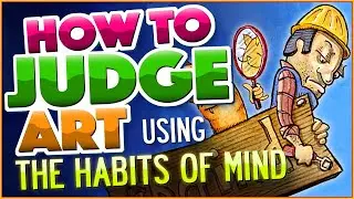 The Habits of Mind: Judge Art More Informed
