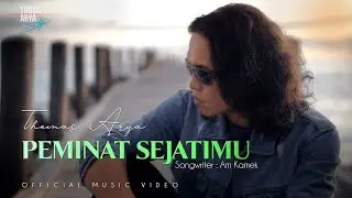 Thomas Arya - Peminat Sejatimu (Official Music Video)