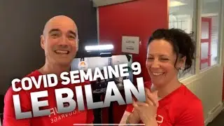 Coeur à l'ouvrage et COVID... bilan après 9 semaines de confinement