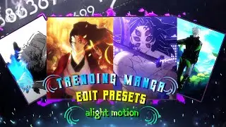 7 Trending Manga Edits Presets 📍 | Alight Motion |  📍